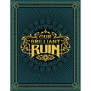 Our Brilliant Ruin Roleplaying Game