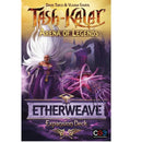 Tash-Kalar: Etherweave Expansion Deck Board Game