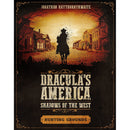 Dracula's America: Shadows of the West: Hunting Grounds Board Game