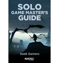 Solo Game Master's Guide / Geek Gamers
