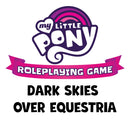 My Little Pony RPG Dark Skies Over Equestria Adventure Series Book