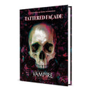 Vampire: The Masquarade 5th Edition Tattered Facade