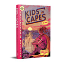 Kids in Capes Deluxe Hardcover