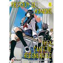 Destroy All Humans. They Can't Be Regenerated. A Magic: The Gathering Manga Vol. 1 Book