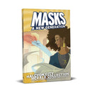 Masks: A New Generation Halcyon City Herald Collection Hardcover