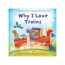 Why I Love Trains Book