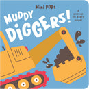 Muddy Diggers Mini Pops Book