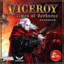 Viceroy - Times of Darkness Expansion Game