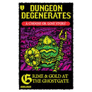 Choose or Lose 1 - Grime and Gold at the Ghostgate Game