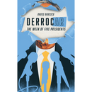 Derrocar The week of Five Presidents Game