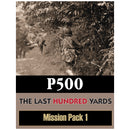 The Last Hundred Yards Mission Pack
