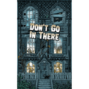 Don't Go In There Game