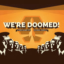 We're Doomed Game