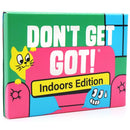Don't Get Got - Indoor Edition Game