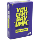 You Can't Say Umm After Dark Game