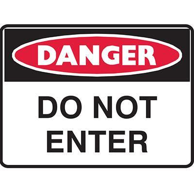 Brady Danger Sign Danger Do Not Enter 450x300mm Polypropylene 835273 - SuperOffice