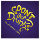 Envy Born Games Don't Get Drunk Party Game 752830424296 - SuperOffice