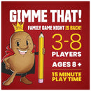 Gimme That From Makers of Taco Cat Goat Cheese Pizza Party Game 803979090719 - SuperOffice