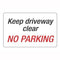 Headline Sign Keep Driveway Clear No Parking 203 X 350Mm P9309 - SuperOffice