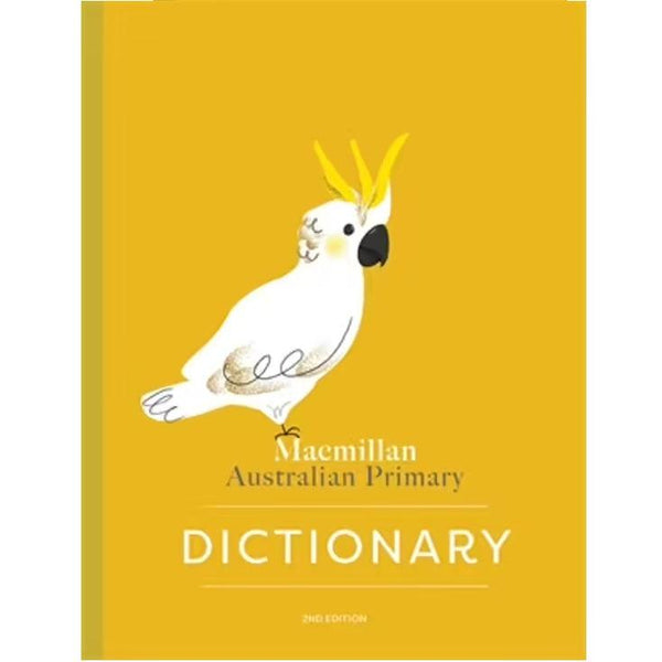 Macmillan Australian Primary School Student Dictionary 2nd Edition 9781742619941 - SuperOffice