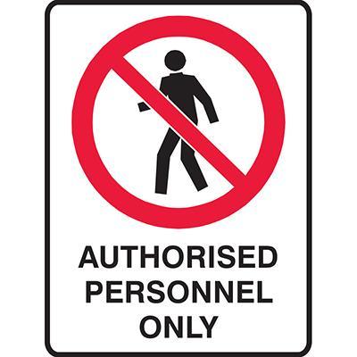 Trafalgar Prohibition Sign Authorised Personnel Only 450x300mm B834646 - SuperOffice